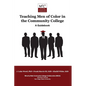 Teaching Men of Color in the Community College: A Guidebook - Paperback