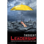 Thought Leadership: Disrupting the Status Quo in Organizations to Ignite Change - Paperback