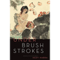 Under Brushstrokes - Paperback