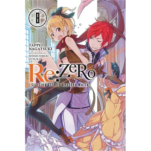 RE: Zero -Starting Life in Another World-, Vol. 8 (Light Novel) - Paperback