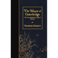The Mayor of Casterbridge: The Life and Death of a Man of Character - Paperback