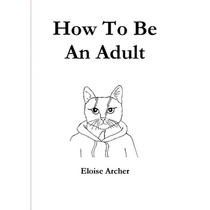 How To Be An Adult - Paperback