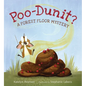 Poo-Dunit?: A Forest Floor Mystery - Hardcover