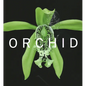 Orchid: Marie Selby Botanical Gardens - Hardcover
