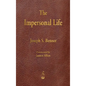 The Impersonal Life - Hardcover