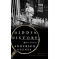 Hidden History of Anderson County - Hardcover