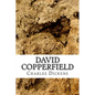 David Copperfield: (Charles Dickens Classics Collection) - Paperback