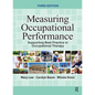 Measuring Occupational Performance: Supporting Best Practice in Occupational Therapy - Hardcover