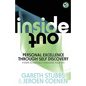 Inside Out - Personal Excellence Through Self Discovey - 9 Steps to Radically Change Your Life Using Nlp, Personal Development, Philosophy and Action - Paperback