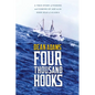 Four Thousand Hooks: A True Story of Fishing and Coming of Age on the High Seas of Alaska - Paperback