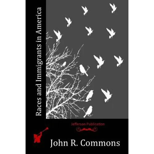 Races and Immigrants in America - Paperback