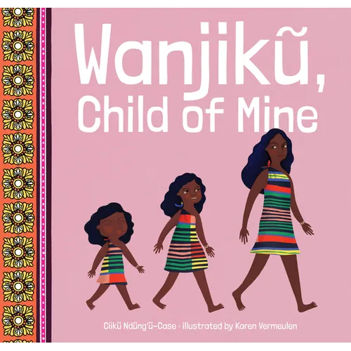 Wanjiku, Child of Mine - Hardcover