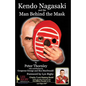 Kendo Nagasaki and the Man Behind the Mask - Paperback