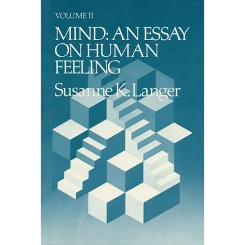 Mind: An Essay on Human Feeling Volume 2 - Paperback