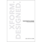 Transformation, Designed: [ ]Evolution Within - Hardcover