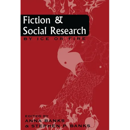 Fiction and Social Research: By Ice or Fire - Paperback