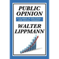 Public Opinion by Walter Lippmann - Paperback