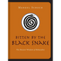 Bitten by the Black Snake: The Ancient Wisdom of Ashtavakra - Paperback