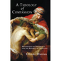 A Theology of Compassion - Hardcover