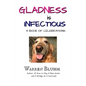 Gladness is Infectious - Paperback