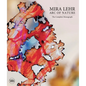 Mira Lehr: Arc of Nature - Hardcover
