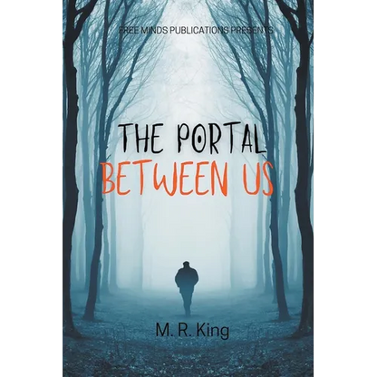 The Portal Between Us - Paperback