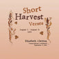 Short Harvest: Verses - Paperback