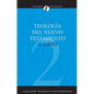 Teología del Nuevo Testamento - Paperback