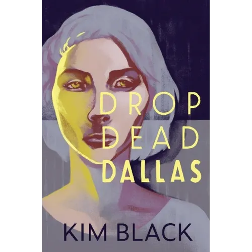 Drop Dead Dallas - Paperback