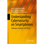 Understanding Cybersecurity on Smartphones: Challenges, Strategies, and Trends - Hardcover