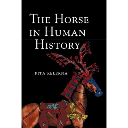 The Horse in Human History - Paperback