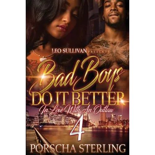 Bad Boys Do It Better 4: In Love With an Outlaw - Paperback