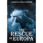 The Rescue of Europa - Paperback