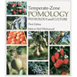 Temperate-Zone Pomology: Physiology and Culture - Paperback