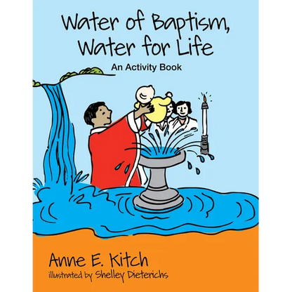 Water of Baptism, Water for Life: An Activity Book - Paperback