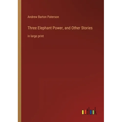 Three Elephant Power, and Other Stories: in large print - Paperback