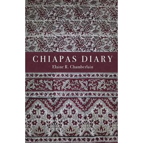 Chiapas Diary - Paperback