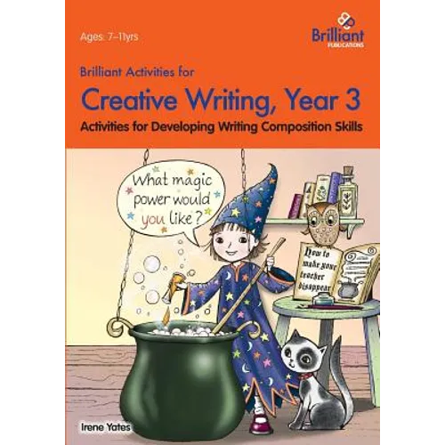 Brilliant Activities for Creative Writing, Year 3-Activities for Developing Writing Composition Skills - Paperback
