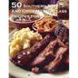 50 Southern BBQ and Grill Masterclass Recipes for Home - Paperback