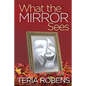 What The Mirror Sees - Paperback