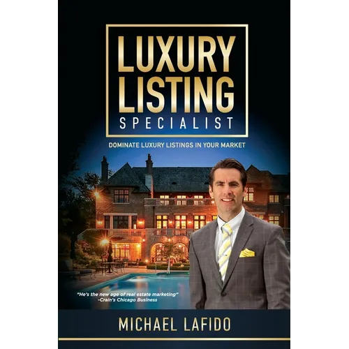 Luxury Listing Specialist Book: Dominate Luxury Listings in your Market - Paperback