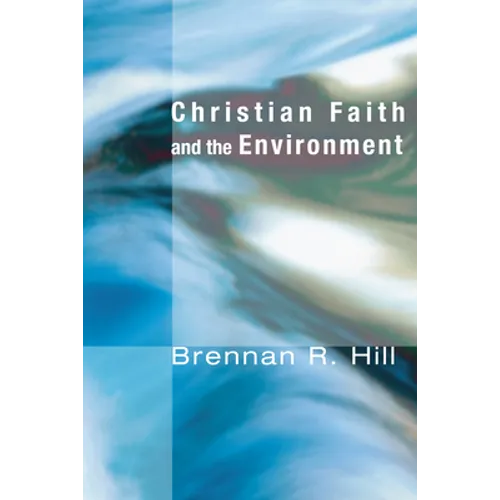Christian Faith and the Environment - Paperback