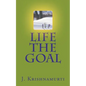 Life the Goal - Paperback