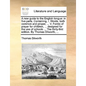 A New Guide to the English Tongue: In Five Parts. Containing, I. Words, Both Common and Proper, ... V. Forms of Prayer for Children, ... Designed for - Paperback