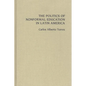 The Politics of Nonformal Education in Latin America - Hardcover