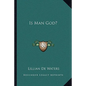 Is Man God? - Paperback