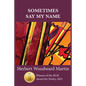 Sometimes Say My Name - Paperback