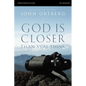 The God Is Closer Than You Think Bible Study Participant's Guide (Participant's Guide) - Paperback