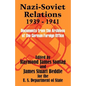 Nazi-Soviet Relations 1939 - 1941: Documents from the Archives of the German Foreign Office - Paperback