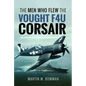 Men Who Flew Vought F4u Corsair - Hardcover
